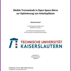 Mobile Trennwände in Open-Space-Büros Bachelorarbeit von Sebastian Krieger Auri Akustik Dr.-Ing. Benedikt Kohout
